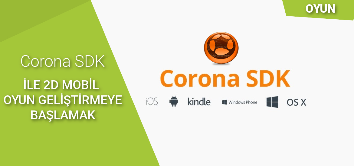corona_sdk_ile_2d_mobil_oyun_geliştirmeye_başlamak